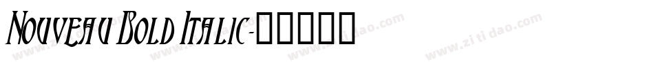 Nouveau Bold Italic字体转换